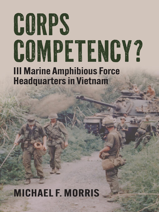 Title details for Corps Competency? by Michael F. Morris - Available